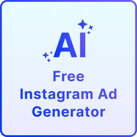 Free AI Instagram Ad Generator, Free AI Instagram Ad Maker Online